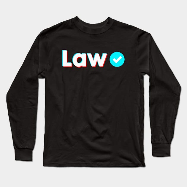 Law Name Verify Blue Check Law Name Gift Long Sleeve T-Shirt by Aprilgirls